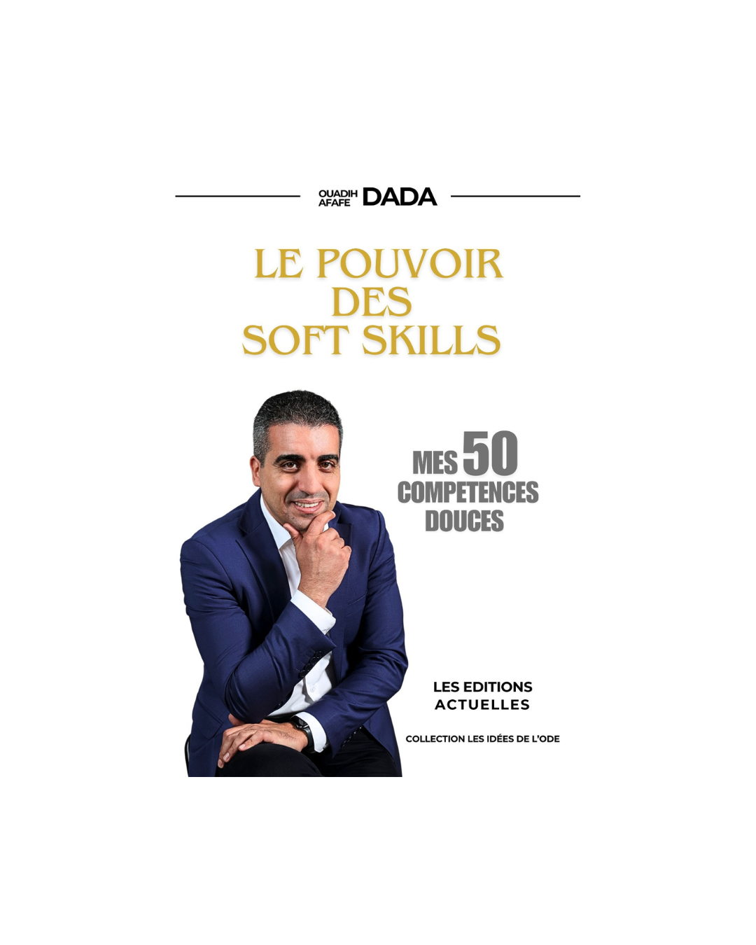 Ouadih Dada Le pouvoir des soft skills Le pouvoir des soft skills